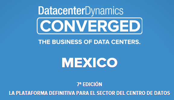 Datacenter Dynamics Converged - Mexico city 2015