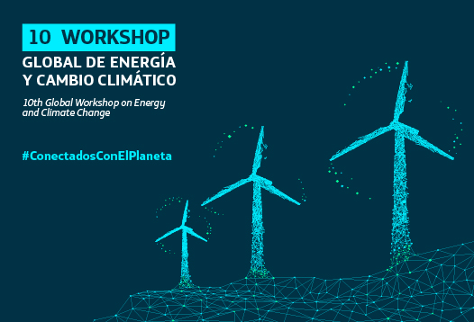 10º Workshop Global de Energía y Cambio Climático - Sevilla, España